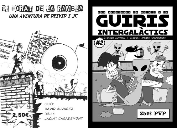 Les aventures de Deivid i JC